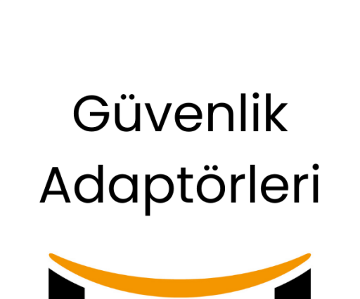 Güvenlik Adaptörleri